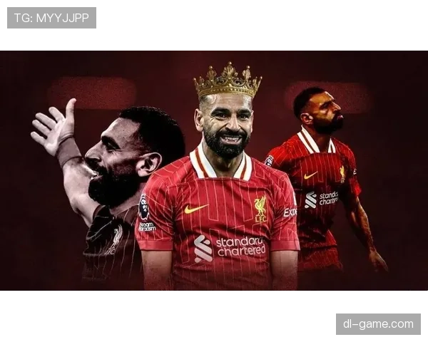 萨拉赫利物浦巅峰时期荣誉解析：球队核心地位如何体现