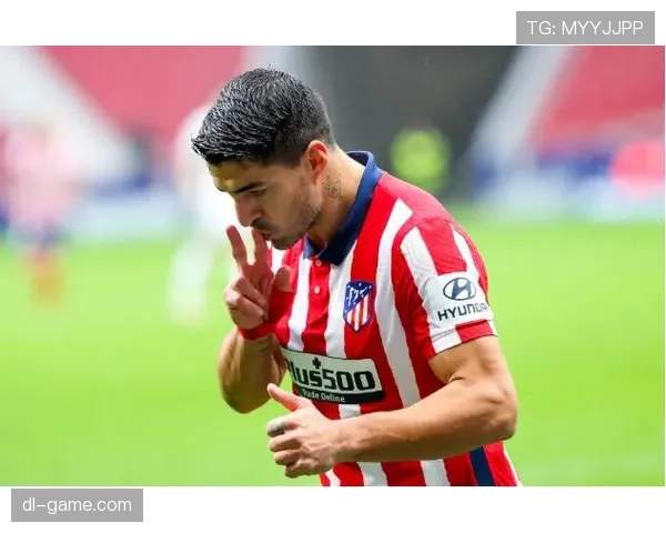 苏亚雷斯如何重塑马竞的争冠格局